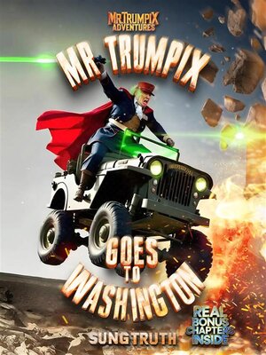 cover image of Mr Trumpix Goes to Washington